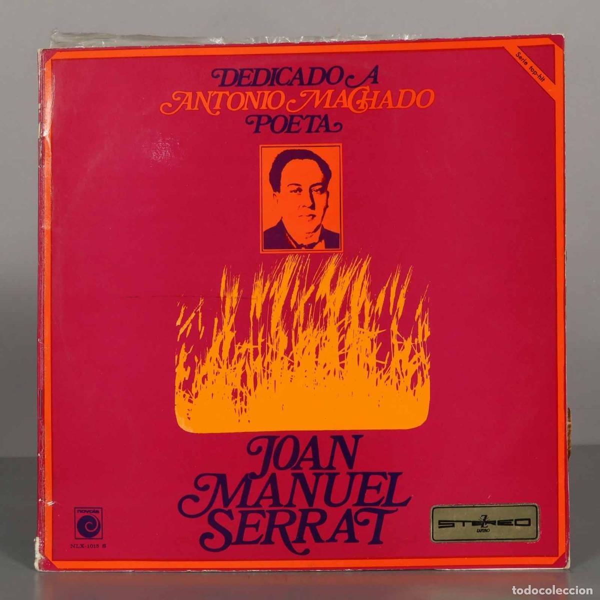 Discos de vinilo: LP. Dedicado a Antonio Machado, poeta - Joan Manuel Serrat