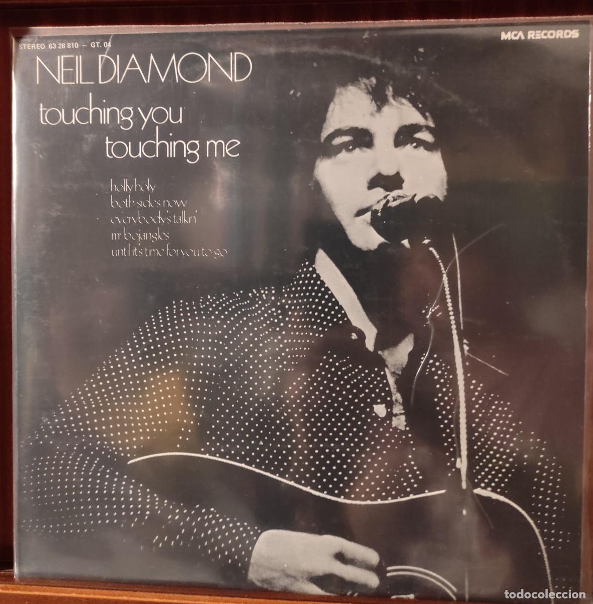 Discos de vinilo: Neil Diamond &lrm;&ndash; Touching You Touching Me VINILO EDICION ESPA&Ntilde;OLA SELLO MCA 1977