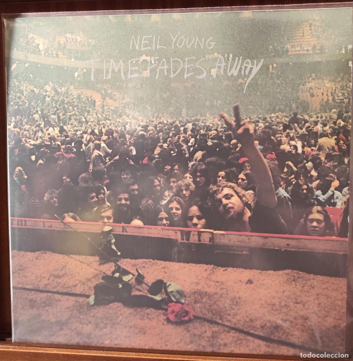 Discos de vinilo: Neil Young &lrm;&ndash; Time Fades Away = El Tiempo Se Esfuma VINILO EDICION ESPA&Ntilde;OLA REPRISE 1974