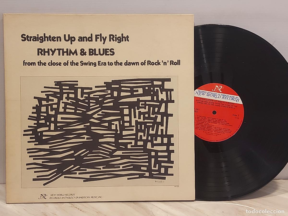 Discos de vinilo: STRAIGHTEN UP AND FLY RIGHT / RHYTHM & BLUES / NEW WORLD RECORDS 1977 / RARO ****