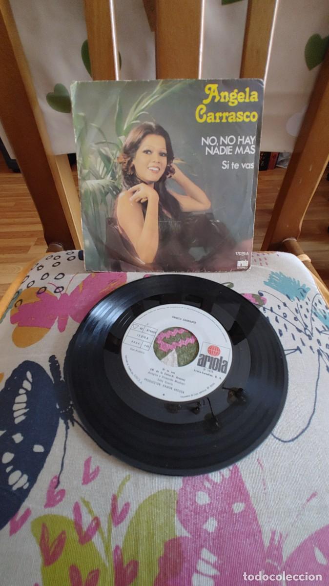 Discos de vinilo: ANGELA CARRASCO-SINGLE NO NO HAY NADIE MAS