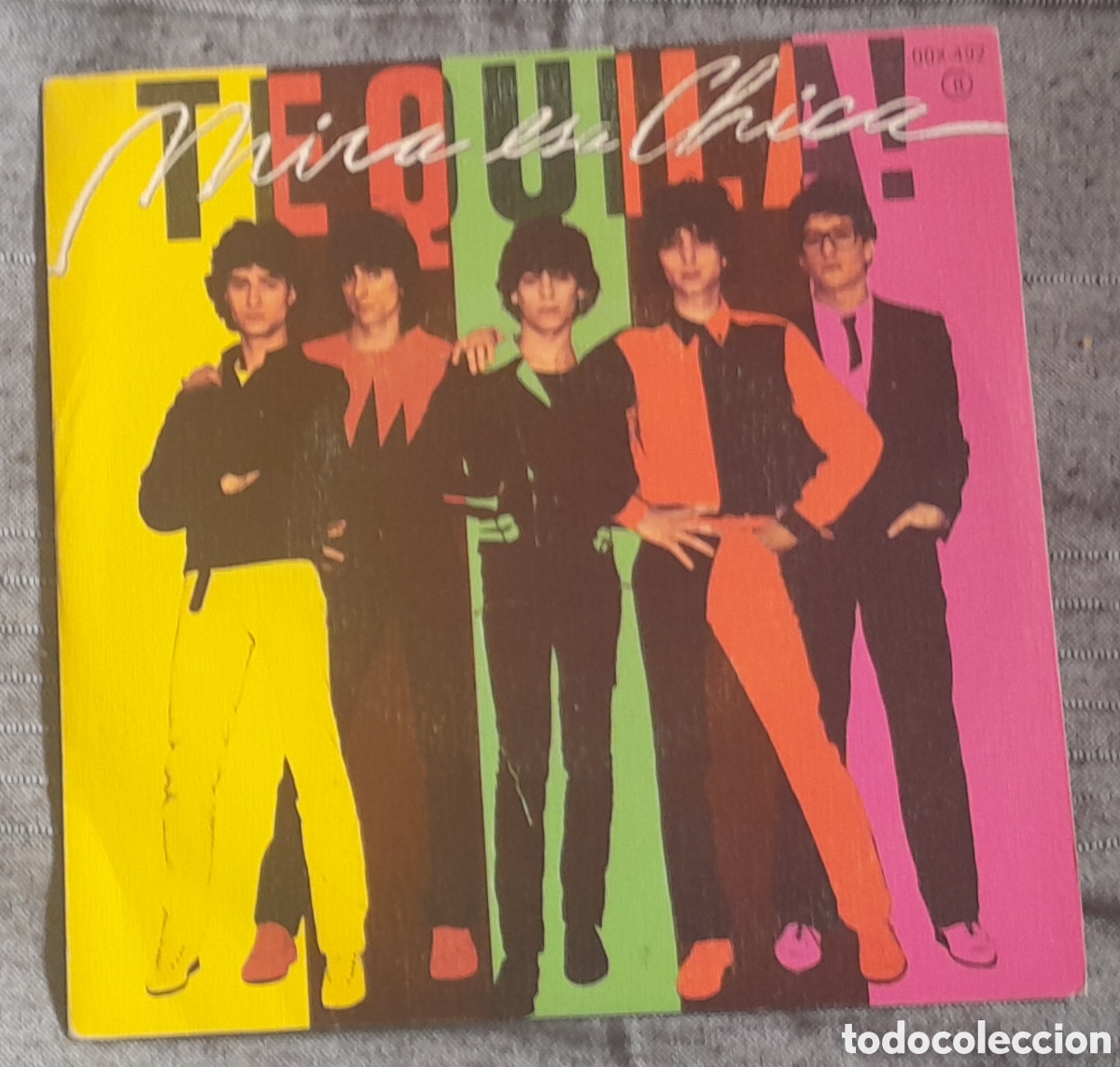 Discos de vinilo: TEQUILA - MIRA ESA CHICA + DESPISTADO - ZAFIRO 1980