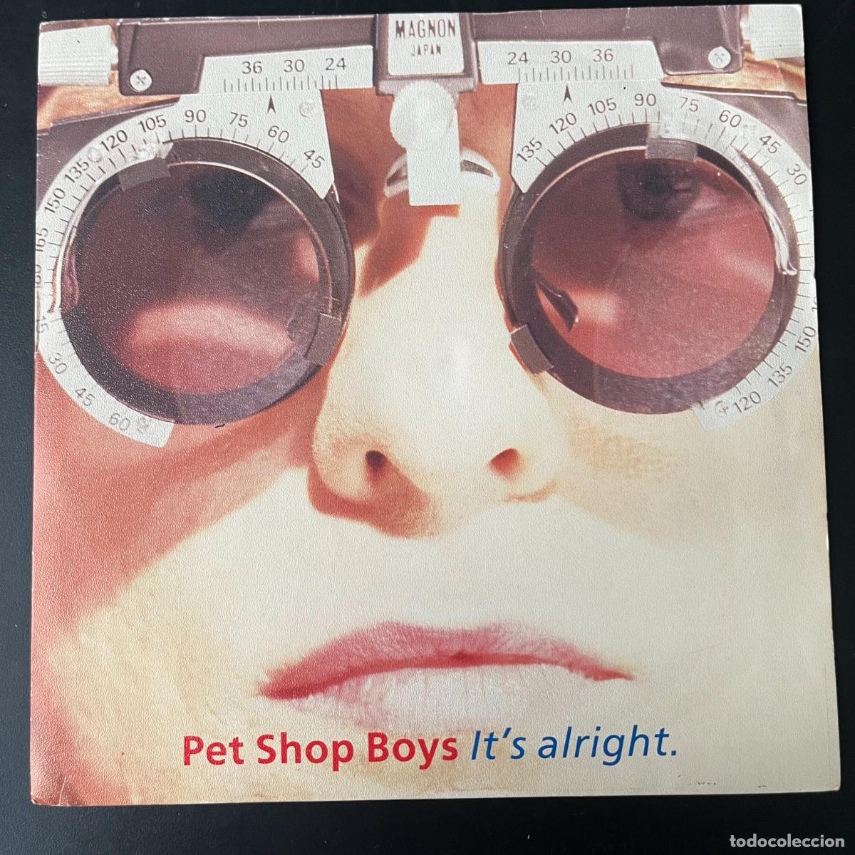 Discos de vinilo: PET SHOP BOYS IT'S ALRIGHT 7&rdquo; SINGLE 1989