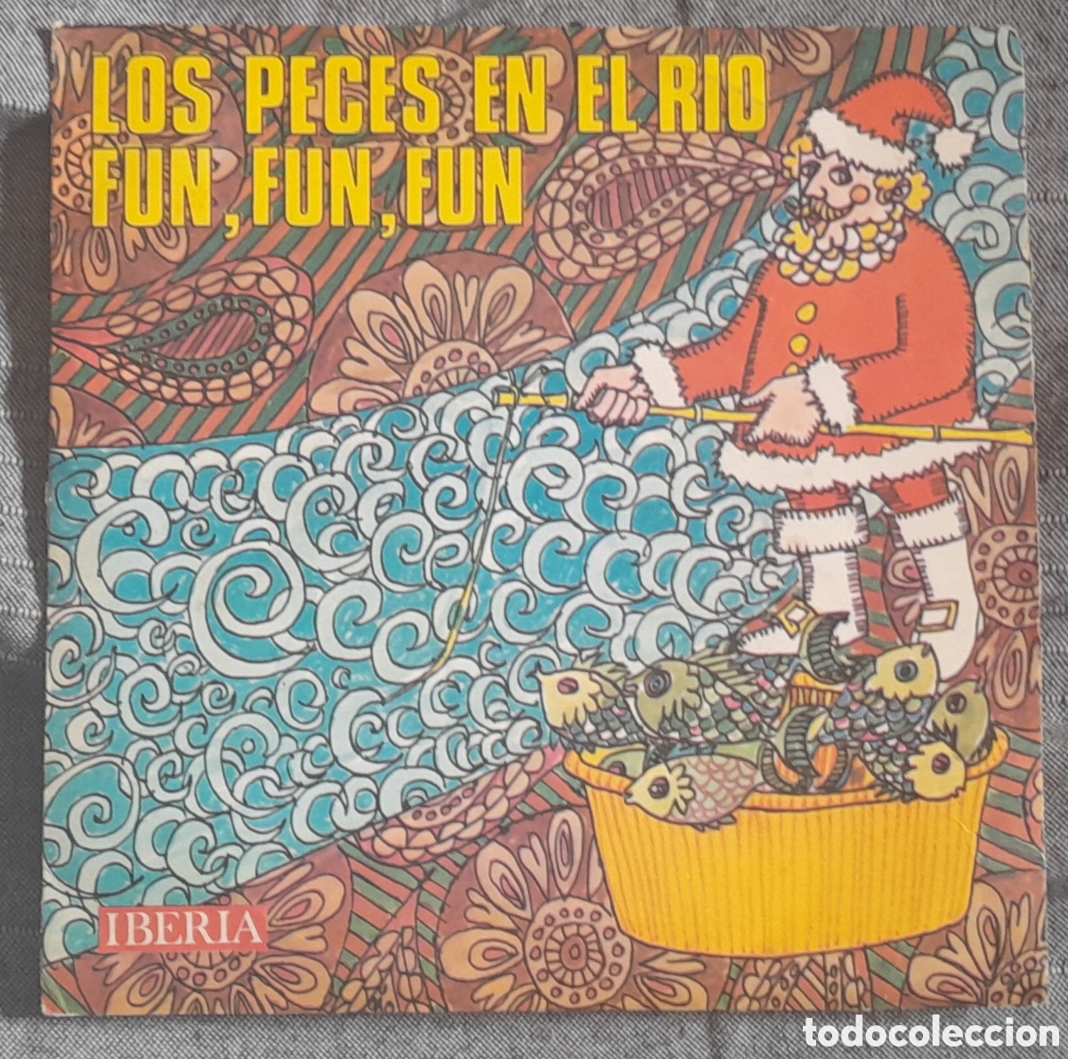 Discos de vinilo: CORO Y RONDALLA ALEGRIA - LOS PECES EN EL RIO + FUN, FUN, FUN - IBERIA 1968
