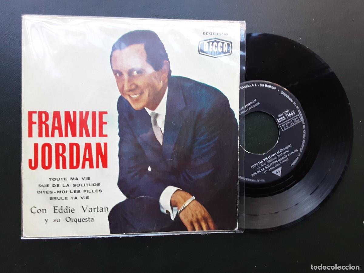 Discos de vinilo: Ep FRANKIE JORDAN, TOUTE MA VIE. RUE DE LA SOLITUDE +BRULE TA VIE +1 Edici&oacute;n espa&ntilde;ola muy rara