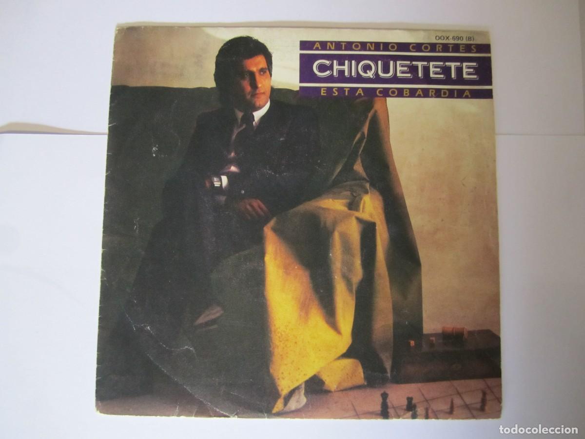 Discos de vinilo: disco vinilo single chiquetete esta cobardia