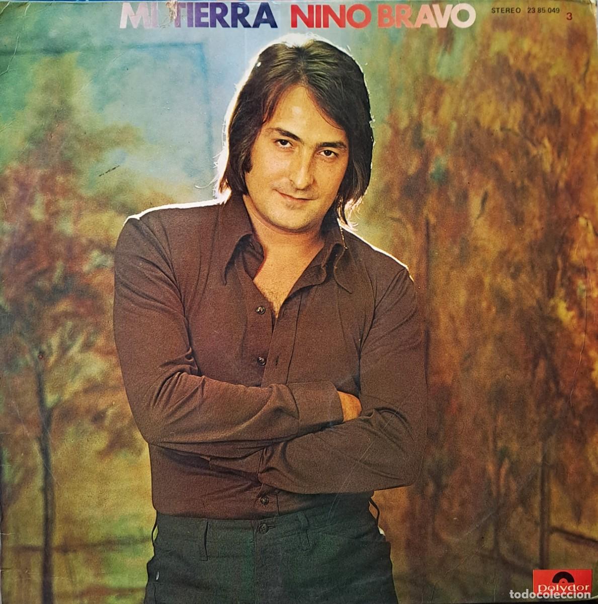 Discos de vinilo: LPs NINO BRAVO. MI TIERRA, LIBRE, ERES TODO CUANTO QUIERO..... LP-SESP-554
