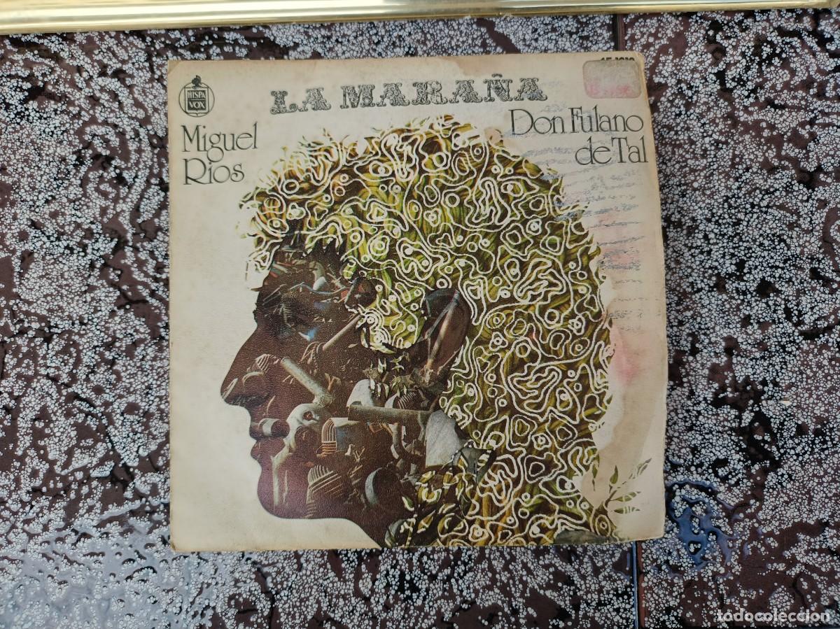 Discos de vinilo: MIGUEL RIOS - LA MARA&Ntilde;A / DON FULANO DE TAL - SINGLE DE VINILO