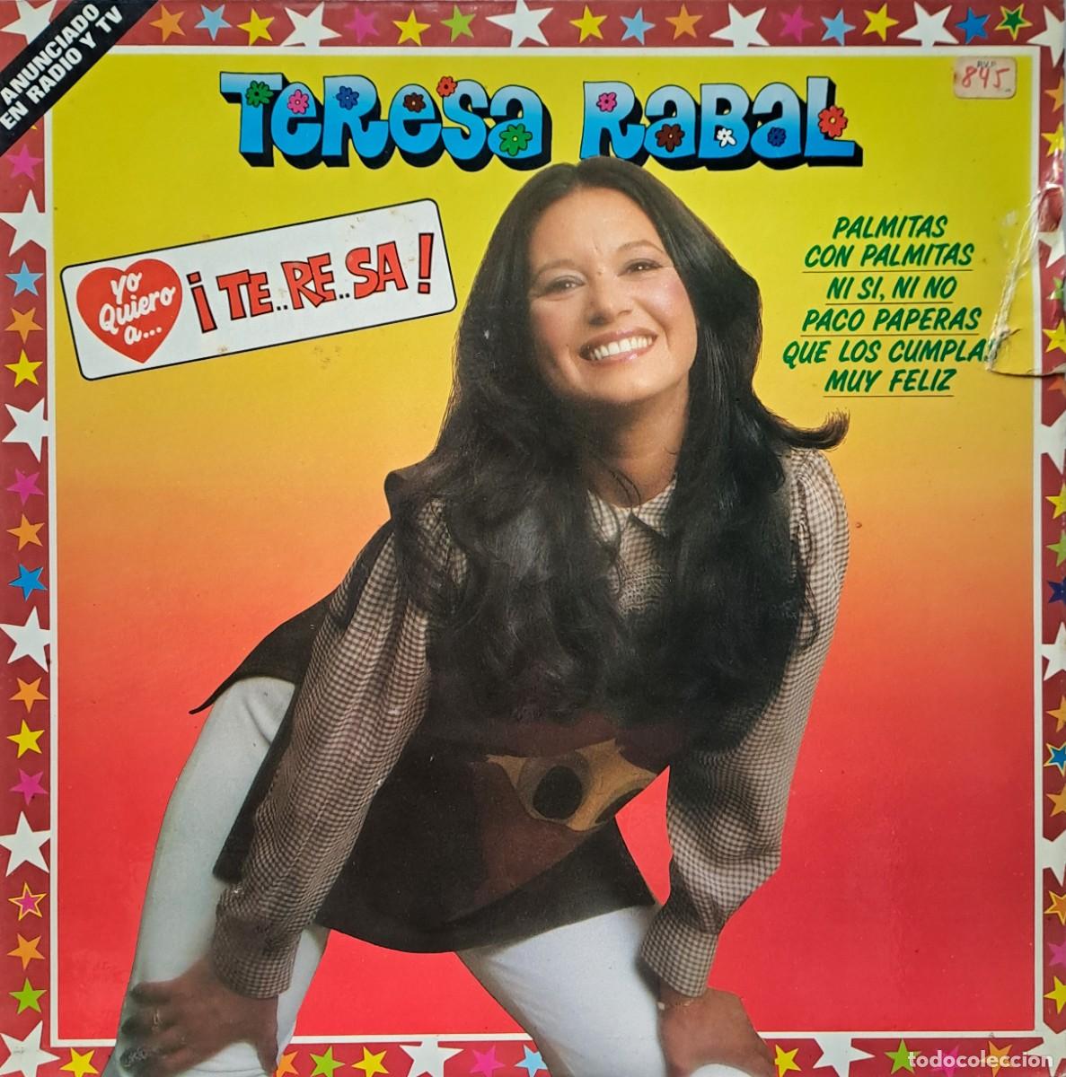 Discos de vinilo: LPs TERESA RABAL. PALMITAS CON PALMITAS, QUE LO CUMPLA MUY FELIZ...... LP-SESP-566