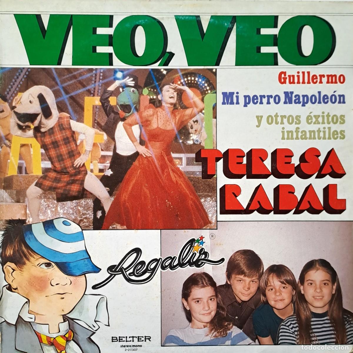 Discos de vinilo: LPs TERESA RABAL Y REGALIZ. VEO, VEO, MI PERRO NAPOLEON...... LP-SESP-568