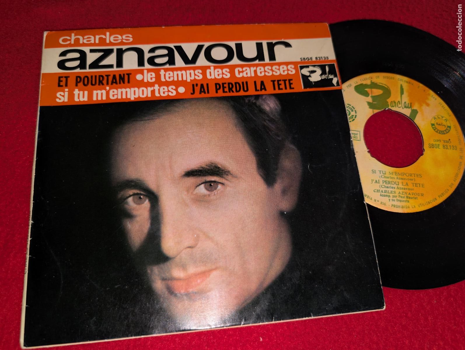 Discos de vinilo: CHARLES AZNAVOUR Et pourtant/J'ai perdu la tete +2 EP 7'' 1963 Barclay ESPA&Ntilde;A SPAIN