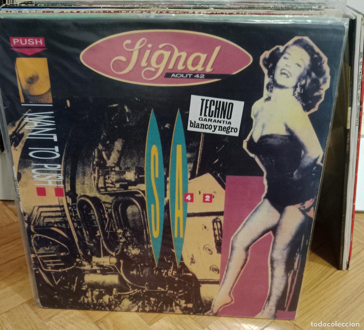 Discos de vinilo: Signal Aout 42 - I Want To Push (Maxi 12&rdquo;)