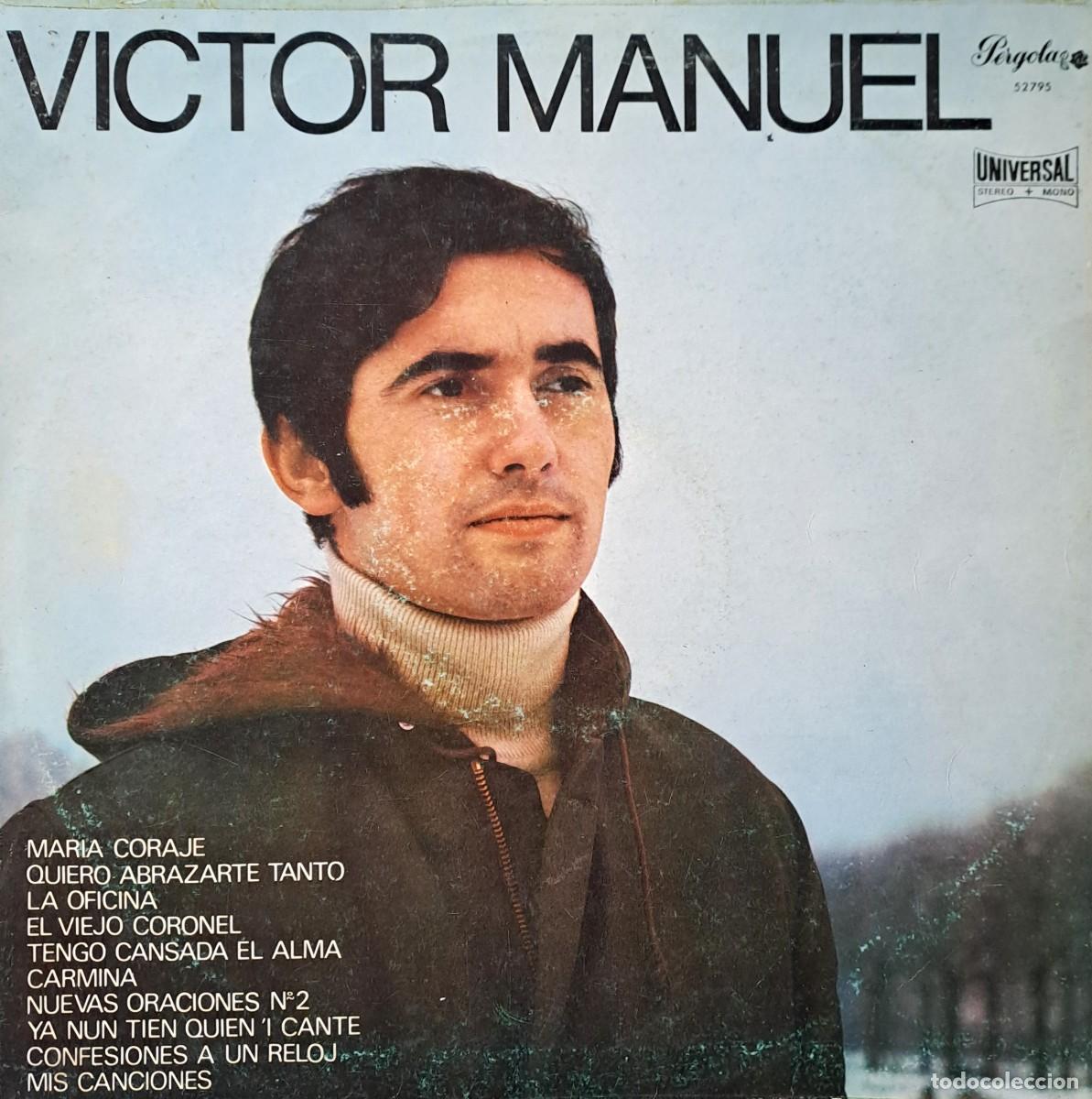 Discos de vinilo: LPs VICTOR MANUEL. MARIA CORAJE, CARMINA, EL VIEJO CORONEL...... LP-SESP-569