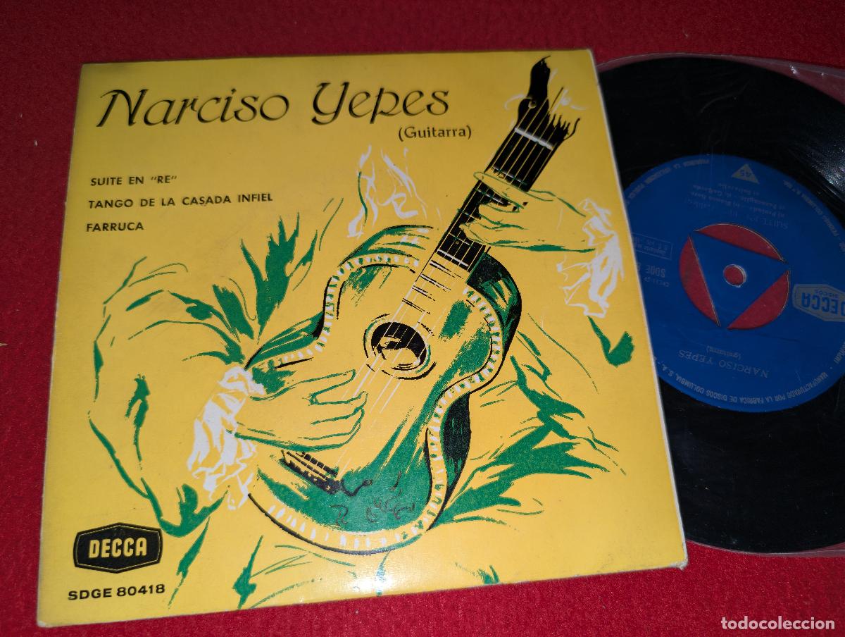 Discos de vinilo: NARCISO YEPES GUITARRA GUITAR Suite en Re/Farruca/Tango casada infiel EP 7'' 1960 Decca SPAIN