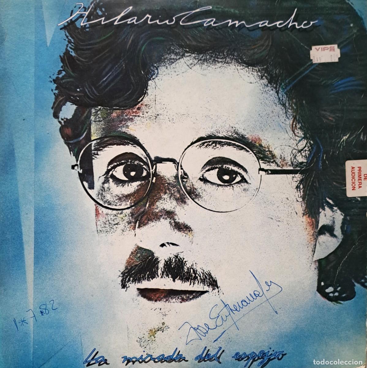 Discos de vinilo: LPs HILARIO CAMACHO, LA MIRADA EN EL ESPEJO. FINAL DEL VIAJE, ME SIENTO BIEN..... LP-SESP-571