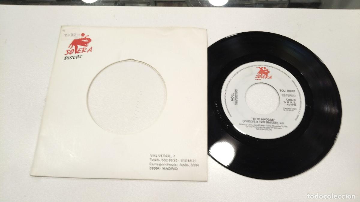 Discos de vinilo: SCO110-MOLL SI TE AHOGAS VUELVE A TUS RAICES - PROMO-7&rdquo;
