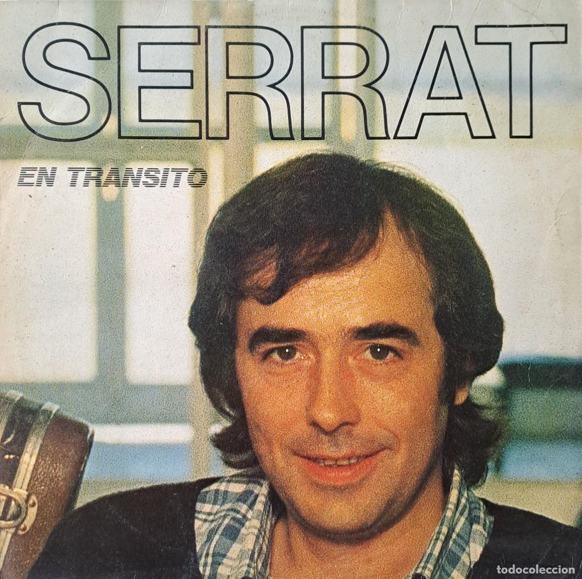 Discos de vinilo: LPs JOAN MAUEL SERRAT, EN TRANSITO. A QUIEN CORRESPONDA, LAS MALAS COMPA&Ntilde;IAS..... LP-SESP-577