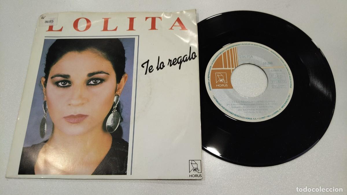 Discos de vinilo: SCO110-LOLITA TE LO REGALO PROMO-7&rdquo;