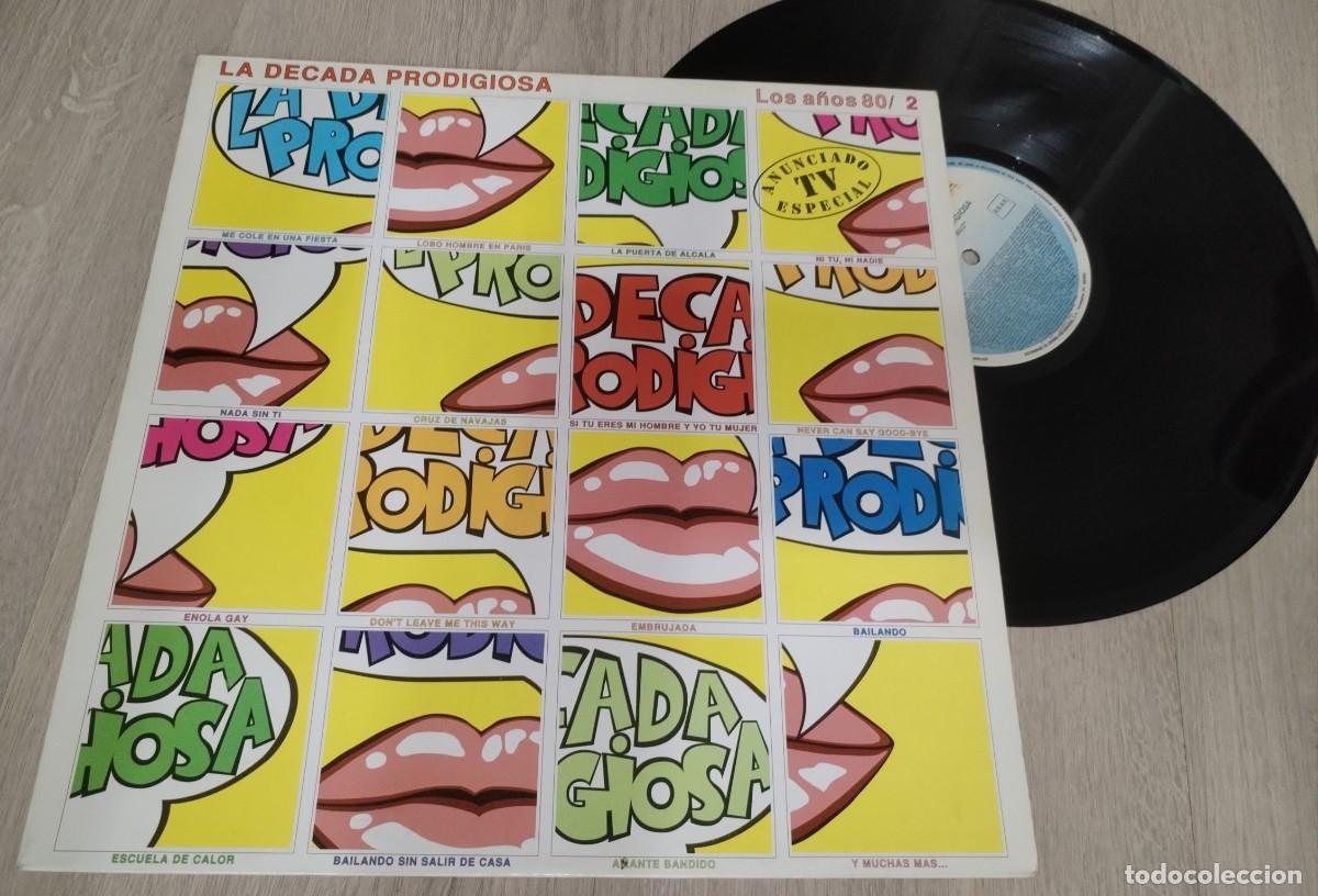 Discos de vinilo: LA DECADA PRODIGIOSA - LOS A&Ntilde;OS 80 .VOL. 2 ..LP HISPAVOX 1989 -TEMAS EN 5 BLOQUES Y 3 TEMAS SUELTOS