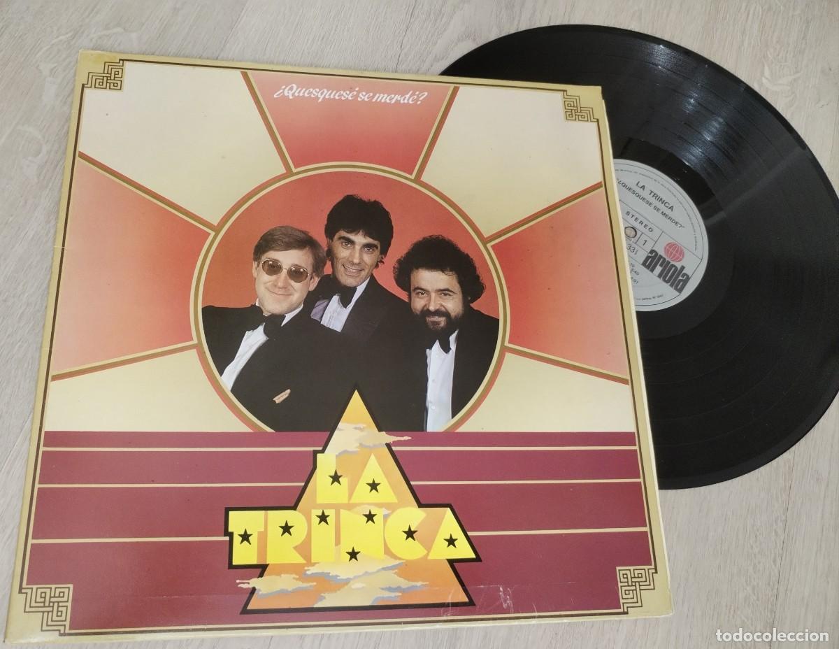Discos de vinilo: LA TRINCA - &iquest; QUESQUESE SE MERDE ?..LP DE CARPETA ABIERTA - ARIOLA DE 1983 - BUEN ESTADO
