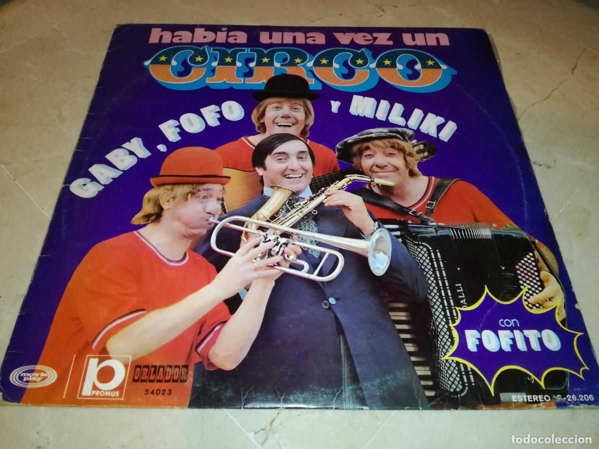 Discos de vinilo: GABY, FOFO Y MILIKI-HABIA UNA VEZ UN CIRCO-RARA EDICI&Oacute;N DE ORLADOR CIRCULO DE LECTORES 1974