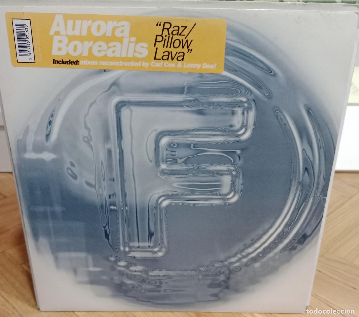 Discos de vinilo: Aurora Borealis - Raz / Pillow Lava (12&rdquo; maxi)