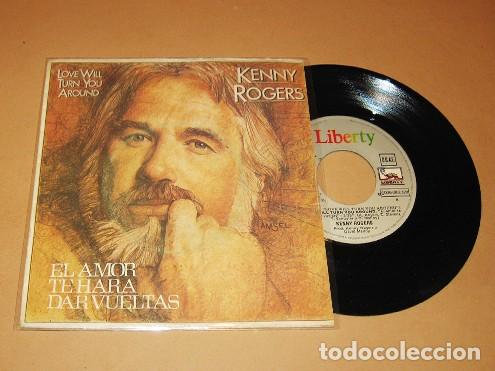 Discos de vinilo: KENNY ROGERS - LOVE WILL TURN YOU AROUND - SINGLE - 1982