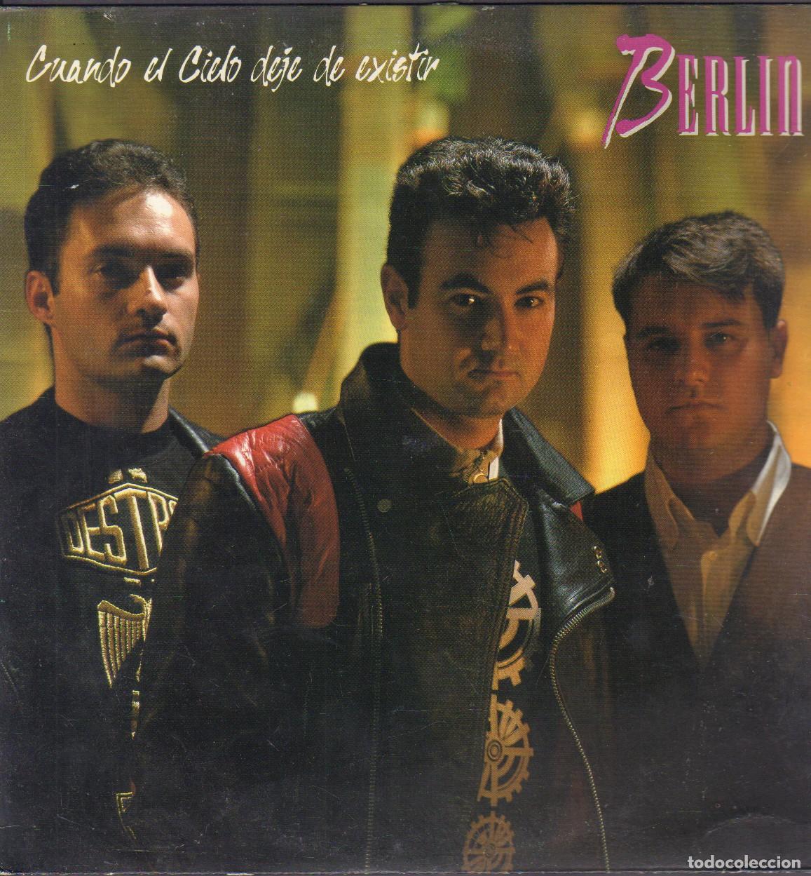 Discos de vinilo: BERLIN - CUANDO EL CIELO DEJE DE EXISTIR / DANCE MIX, DANCE REMIX...) MAXISINGLE 1992 RF-26009