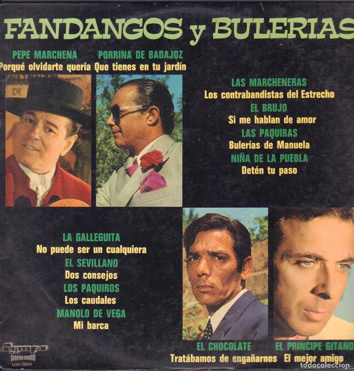 Discos de vinilo: PEPE MARCHENA, PORRINA DE BADAJOZ, EL CHOCOLATE...- FANDANGOS Y BULERIAS / LP OLYMPO 1975 RF-26015