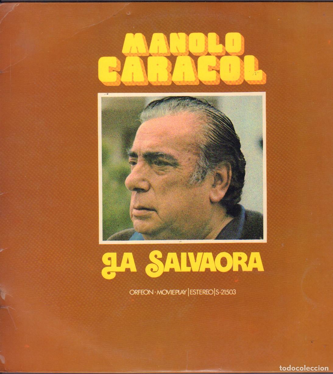 Discos de vinilo: MANOLO CARACOL - LA SALVAORA / MARTINETE, ECOS DEL PENAL, SOLEARES.../ LP ORFEON 1972 RF-26019