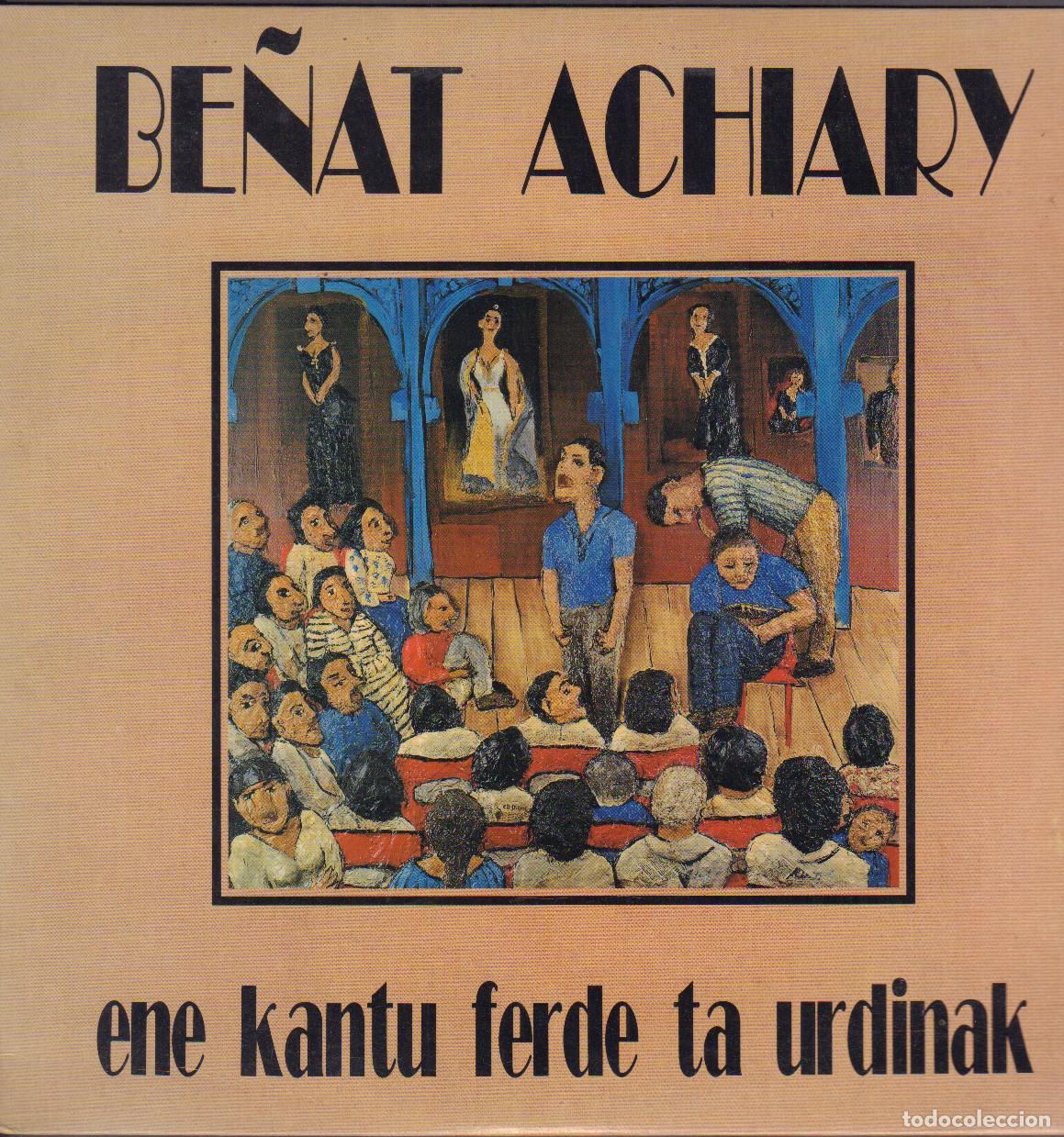 Discos de vinilo: BE&Ntilde;AT ACHIARY - ENE KANTU FERDE TA URDINAK / CANC&Oacute; DE PIGAT, LORD BYRON.../ LP ELKAR RF-26021