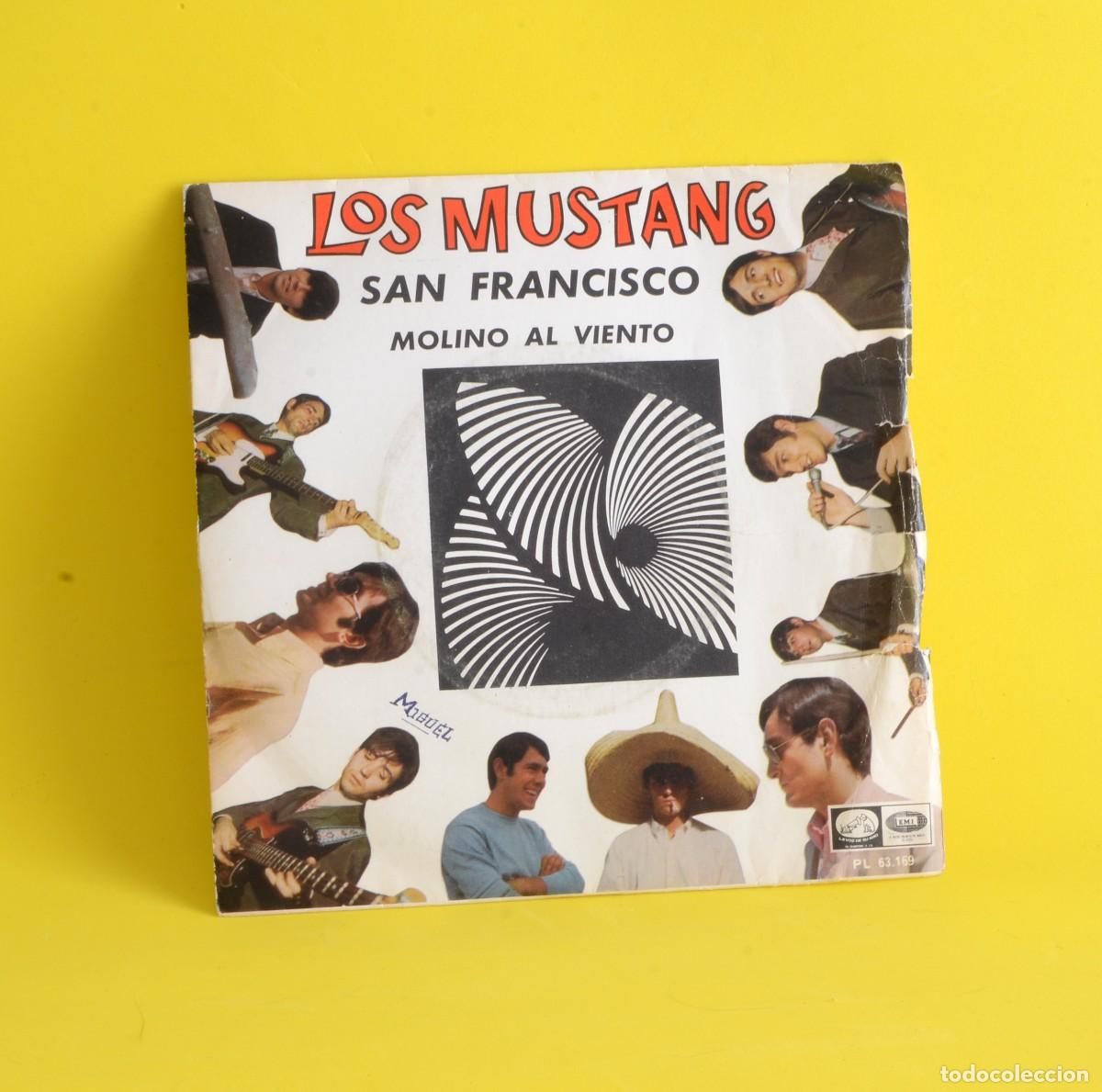 Discos de vinilo: VINILO SINGLE, LOS MUSTANG &rdquo;San Francisco / Molino Al Viento&rdquo; 1967