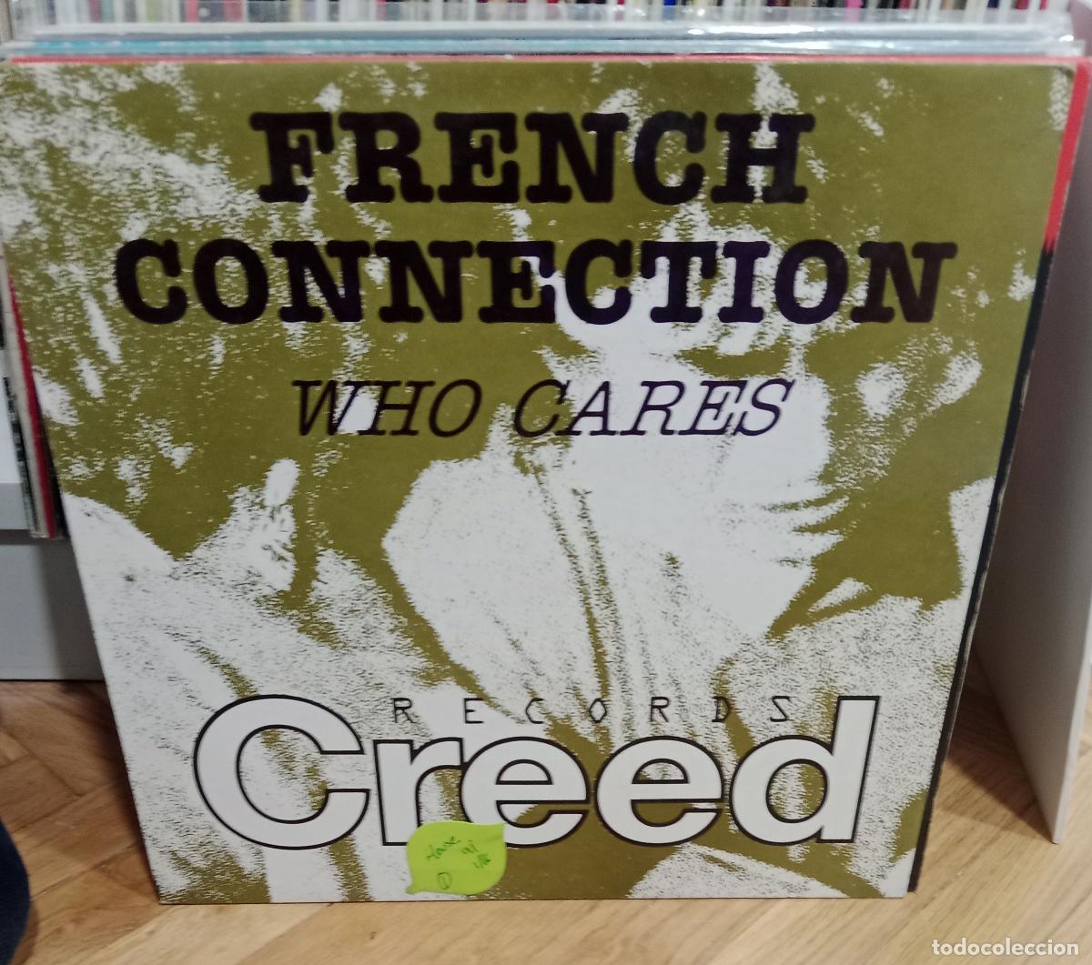 Discos de vinilo: French Connection (6) - Who Cares (12&rdquo; maxi) UK 1991