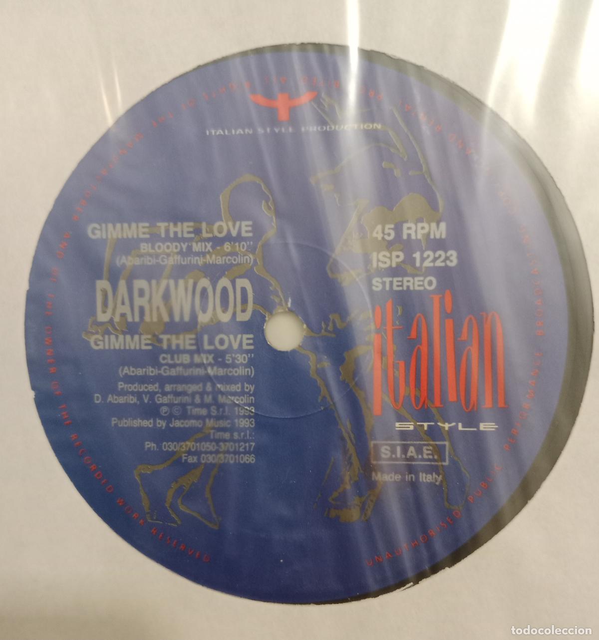 Discos de vinilo: Darkwood (2) - Gimme The Love (12&rdquo; maxi)