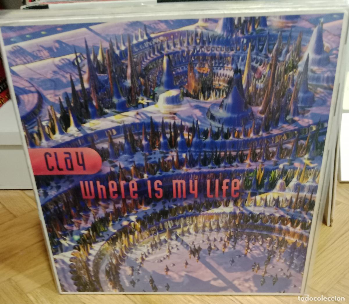 Discos de vinilo: Clay - Where Is My Life (12&rdquo; maxi)