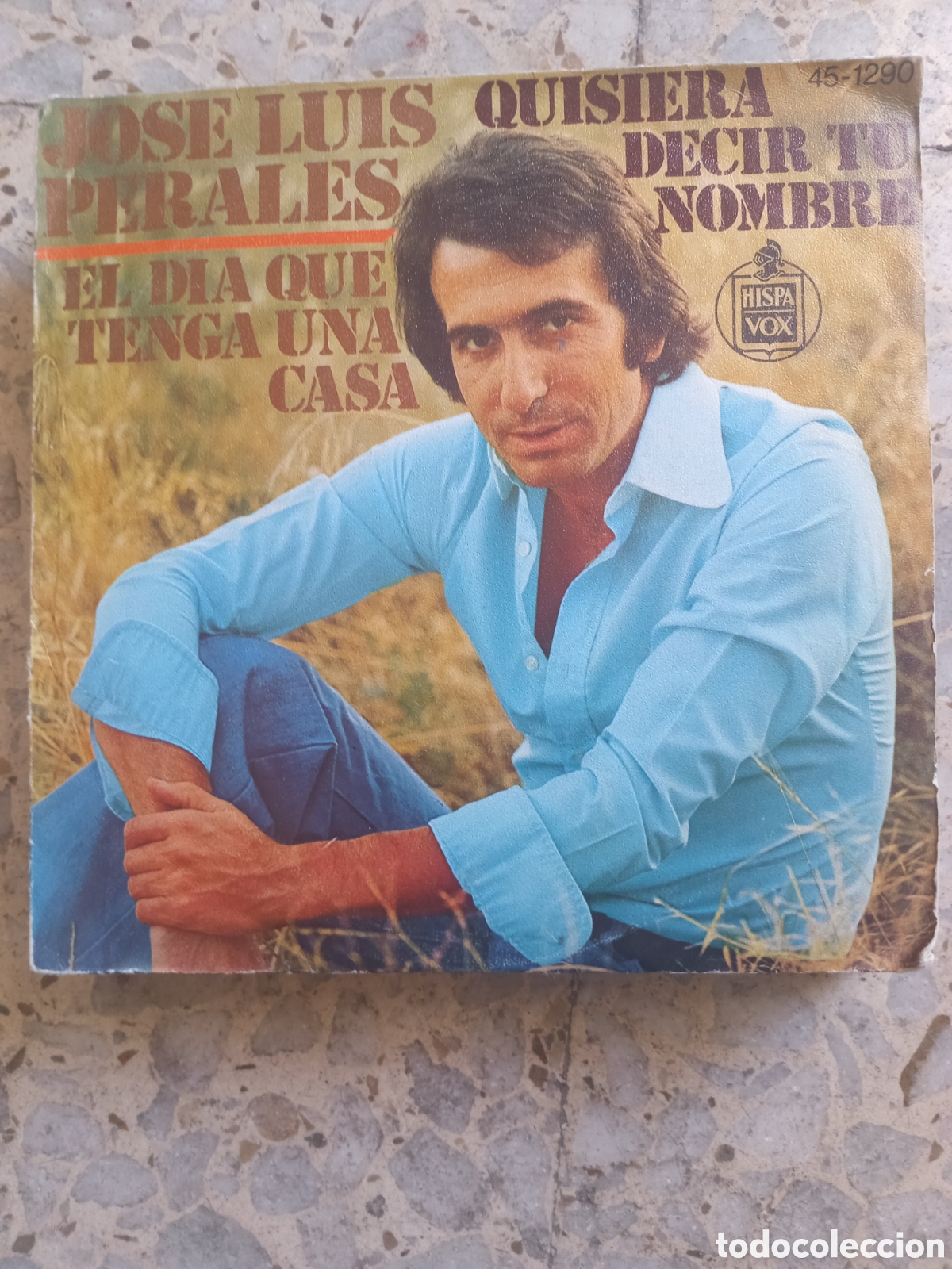 Discos de vinilo: SGL JOSE LUIS PERALES QUISIERA DECIR TU NOMBRE 1975