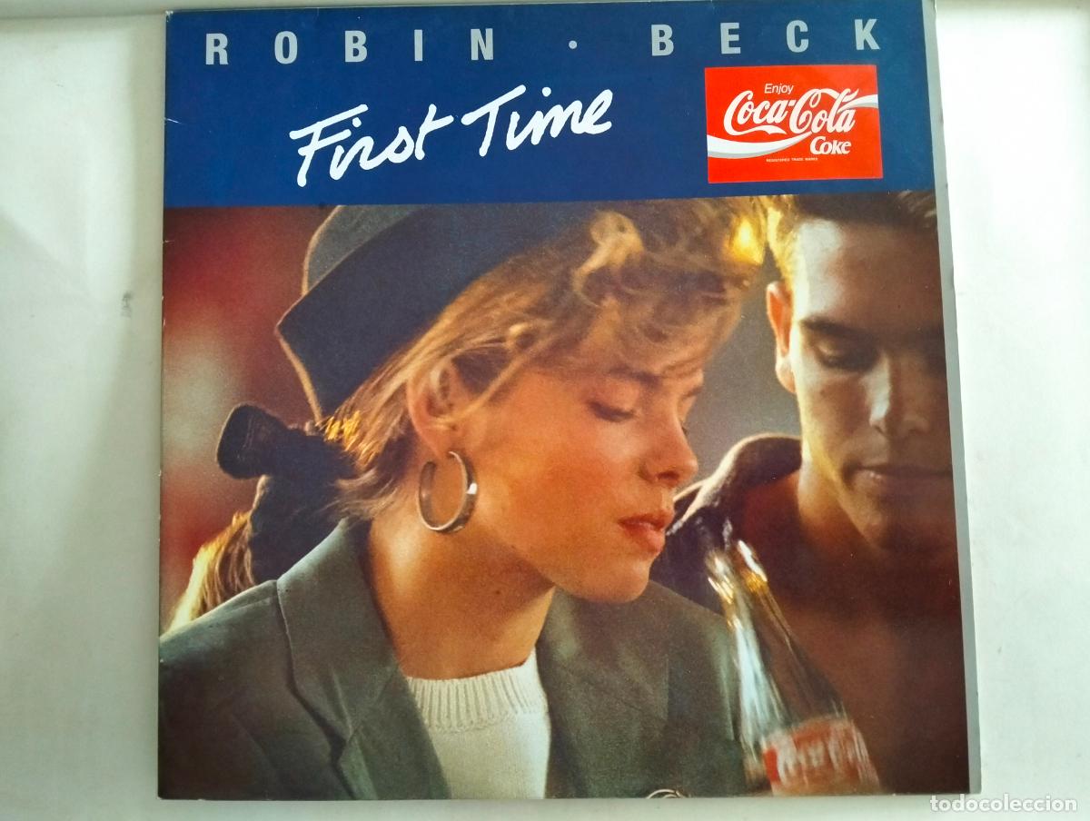 Discos de vinilo: ROBIN - BECK, DISCO VINILO FIRST TIME, EDITADO COCA COLA, A&Ntilde;O 1988