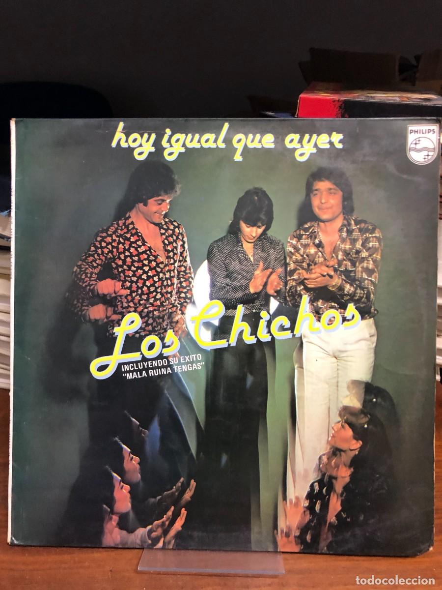Discos de vinilo: Hoy igual que ayer Los Chichos