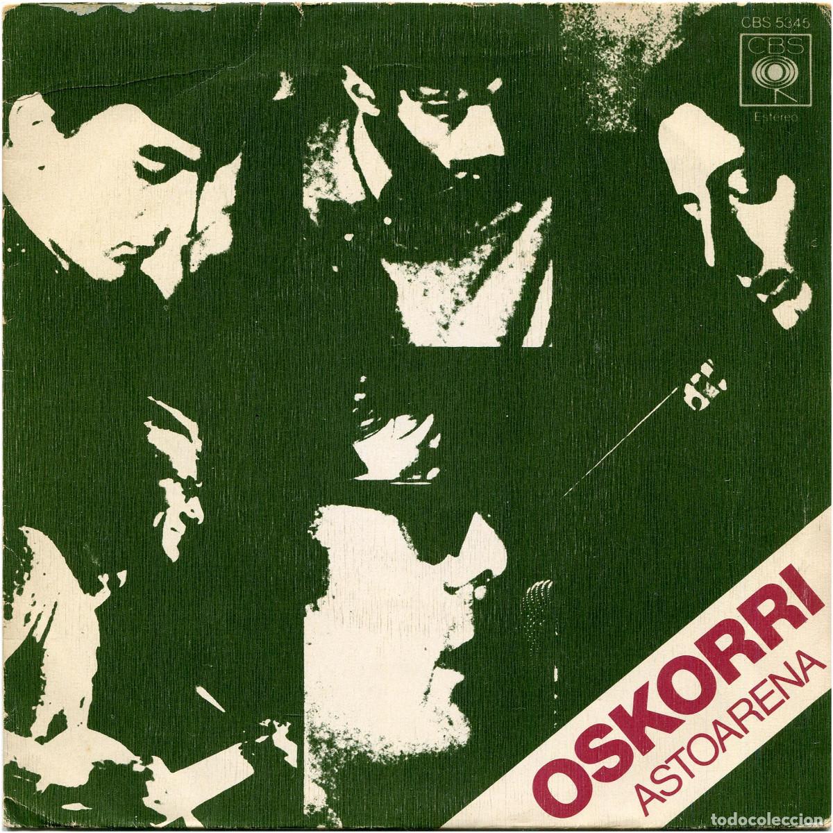 Discos de vinilo: Oskorri - Astoarena - SG Spain 1977 - CBS 5345 - EX/VG+