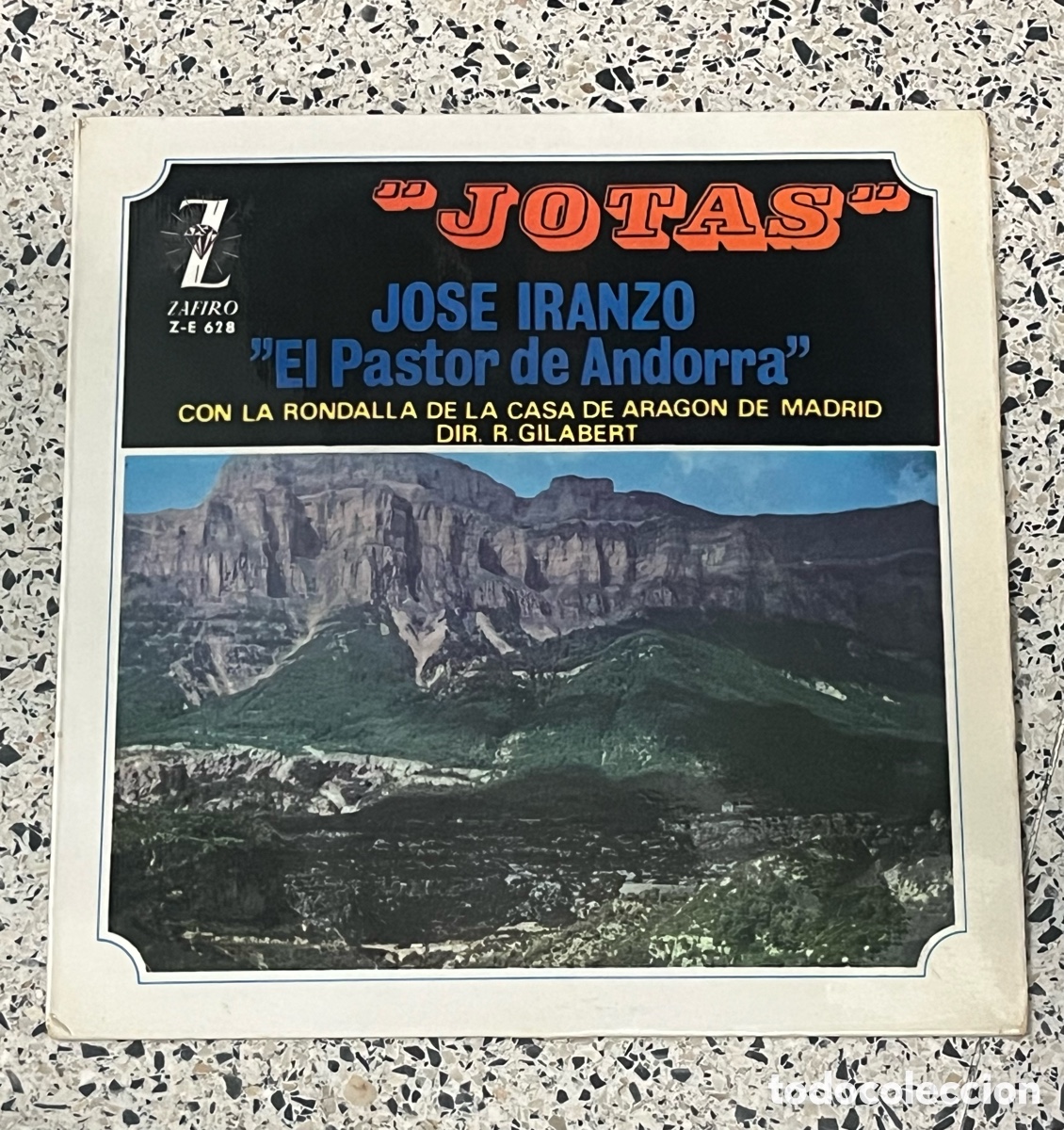 Discos de vinilo: Vinilo EP Jotas - Jos&eacute; Iranzo &rdquo;El Pastor de Andorra&rdquo; - Zafiro 1964 - Muy Raro