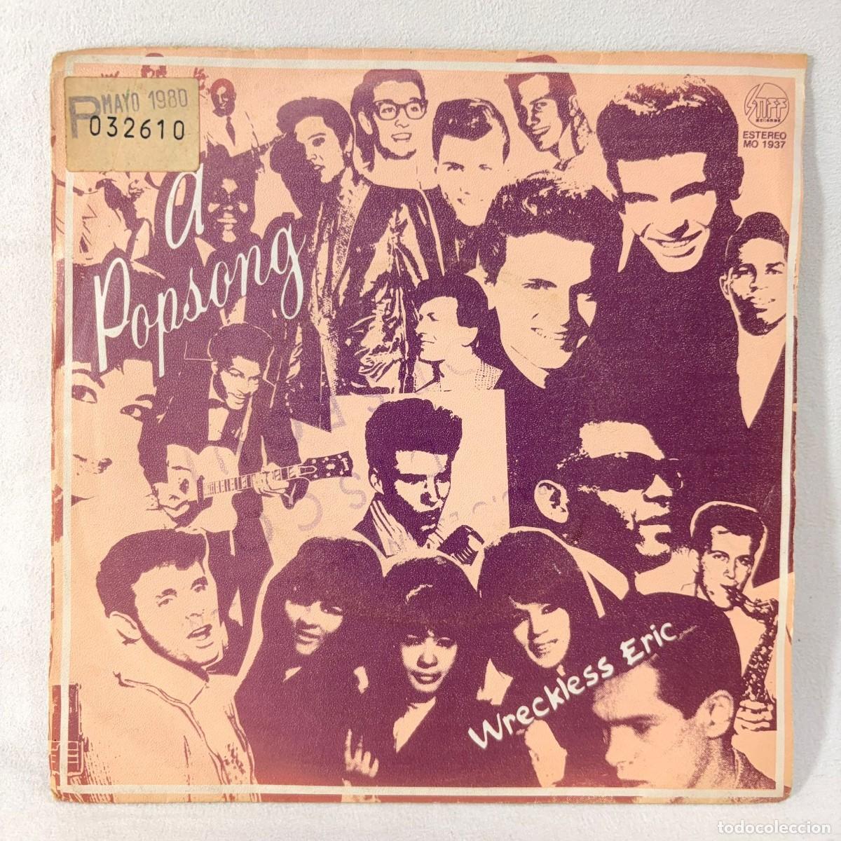 Discos de vinilo: SINGLE WRECKLESS ERIC &ndash; A POPSONG - ESPA&Ntilde;A - A&Ntilde;O 1980