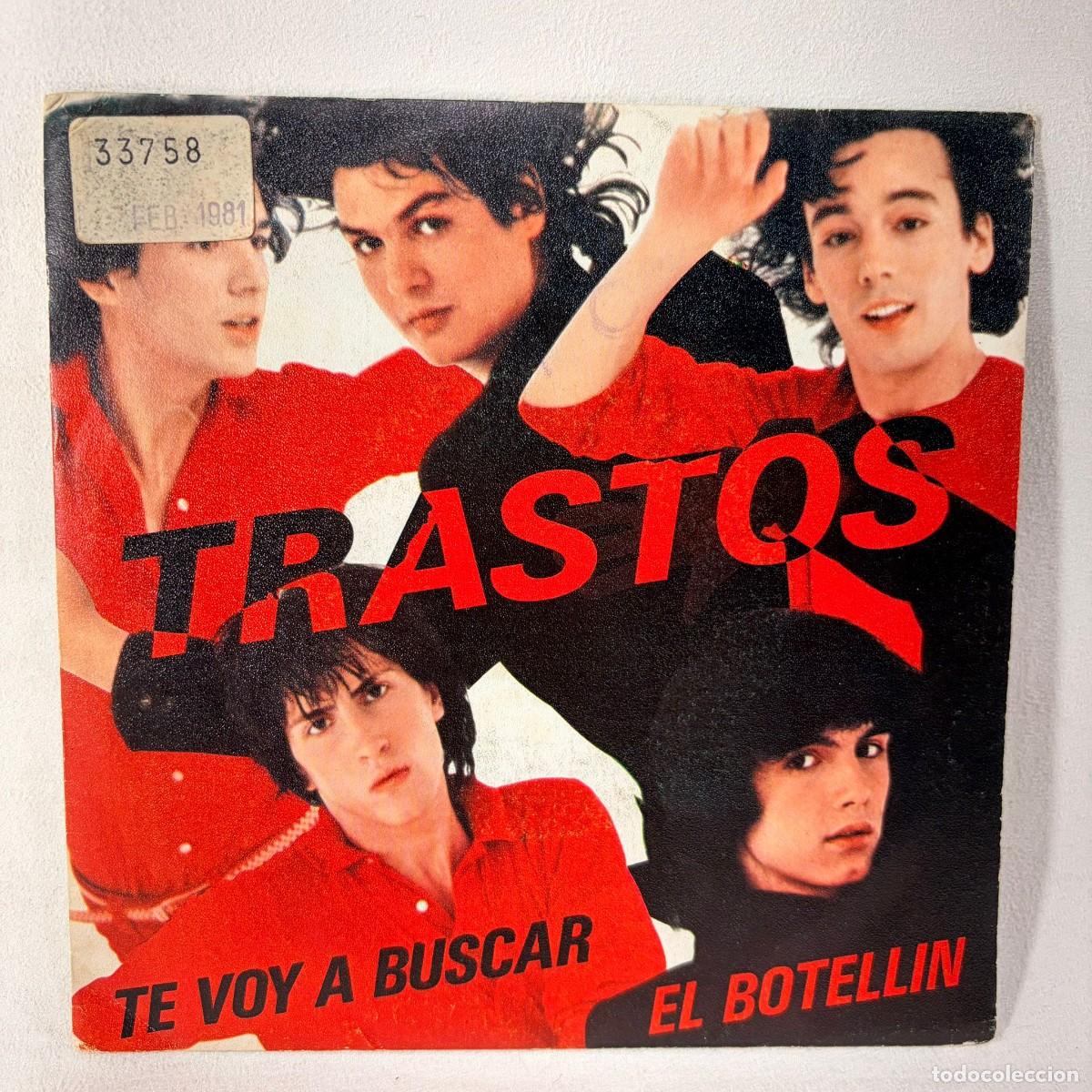 Discos de vinilo: SINGLE TRASTOS - TE VOY A BUSCAR - ESPA&Ntilde;A - A&Ntilde;O 1980