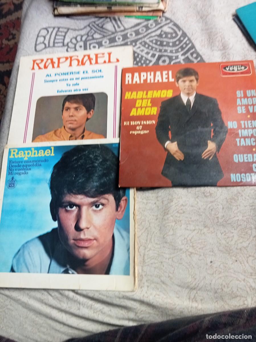 Discos de vinilo: 3 SINGLES DE RAPHAEL