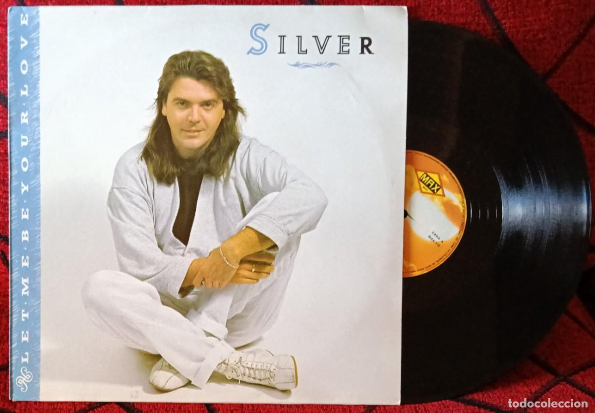 Discos de vinilo: SILVER POZZOLI ** Let Me Be Your Love ** MAXI SINGLE VINILO 1988