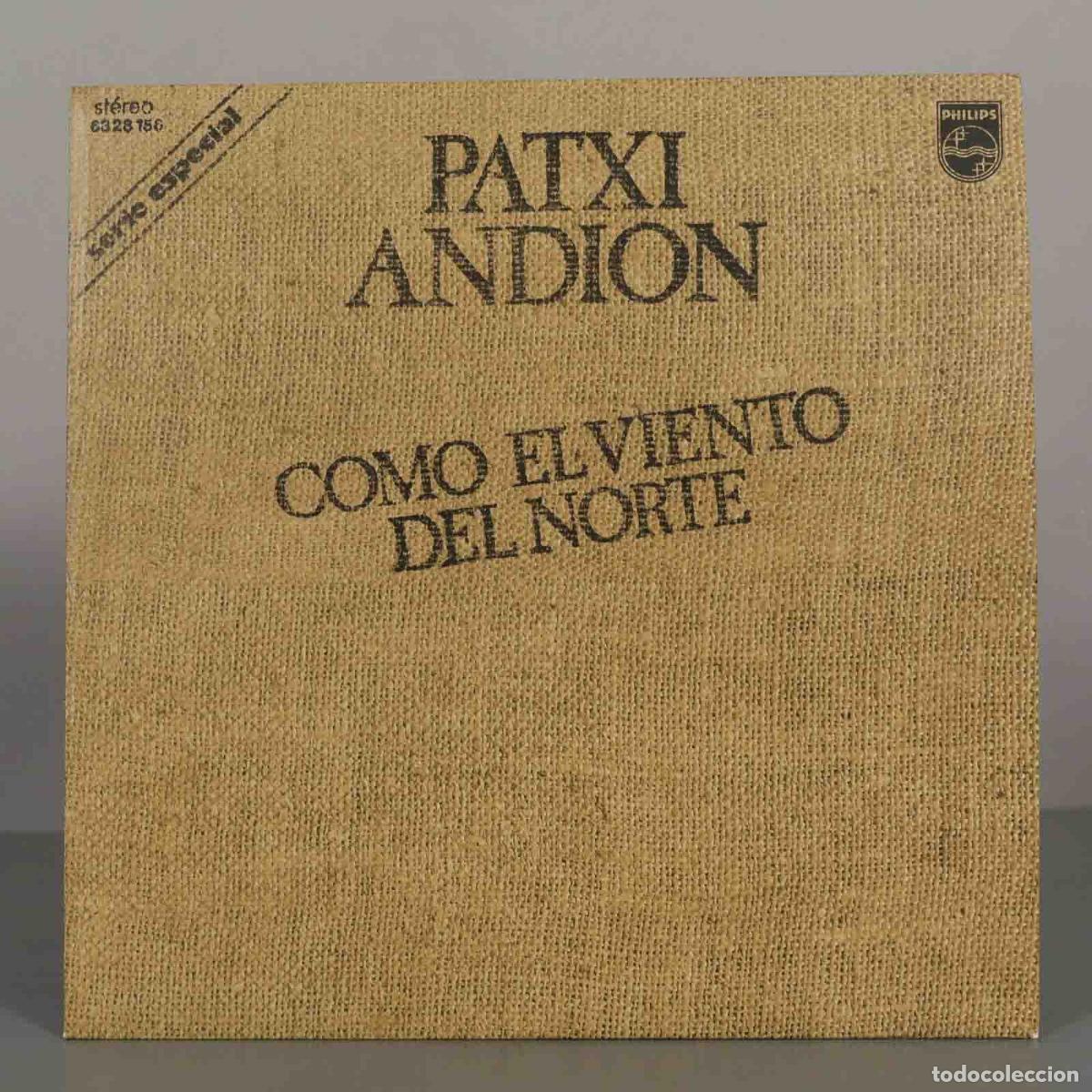 Discos de vinilo: LP. Como el viento del norte - Patxi Andi&oacute;n