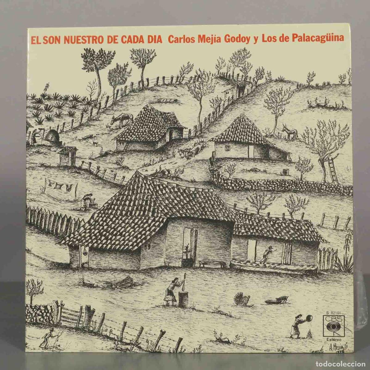 Discos de vinilo: LP. El son nuestro de cada d&iacute;a - Carlos Mej&iacute;a Godoy y Los de Palacag&uuml;ina