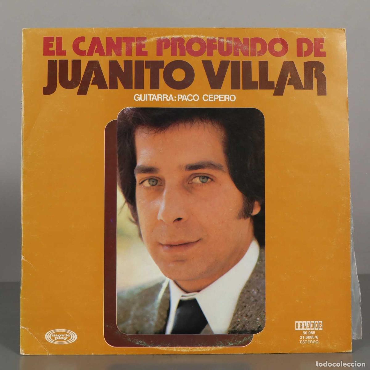 Discos de vinilo: LP. El Cante Profundo de Juanito Villar - Juanito Villar - Paco Cepero, Enrique de Melchor - Moviep