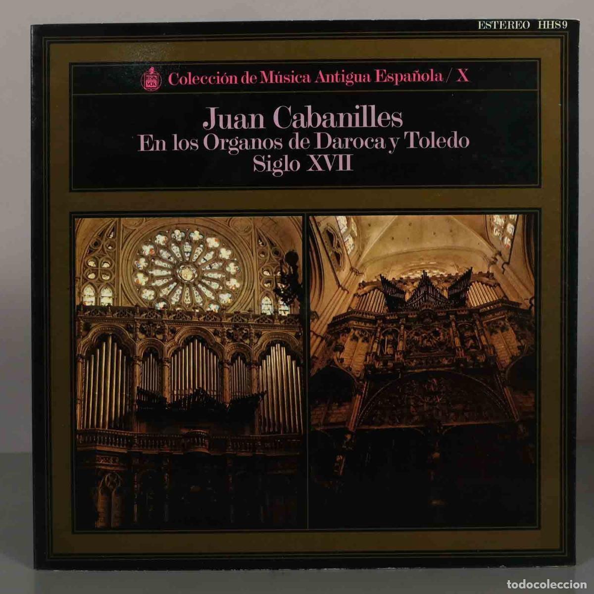 Discos de vinilo: LP. Juan Cabanilles - En los &Oacute;rganos de Daroca y Toledo - Siglo XVII - Paulino Ortiz