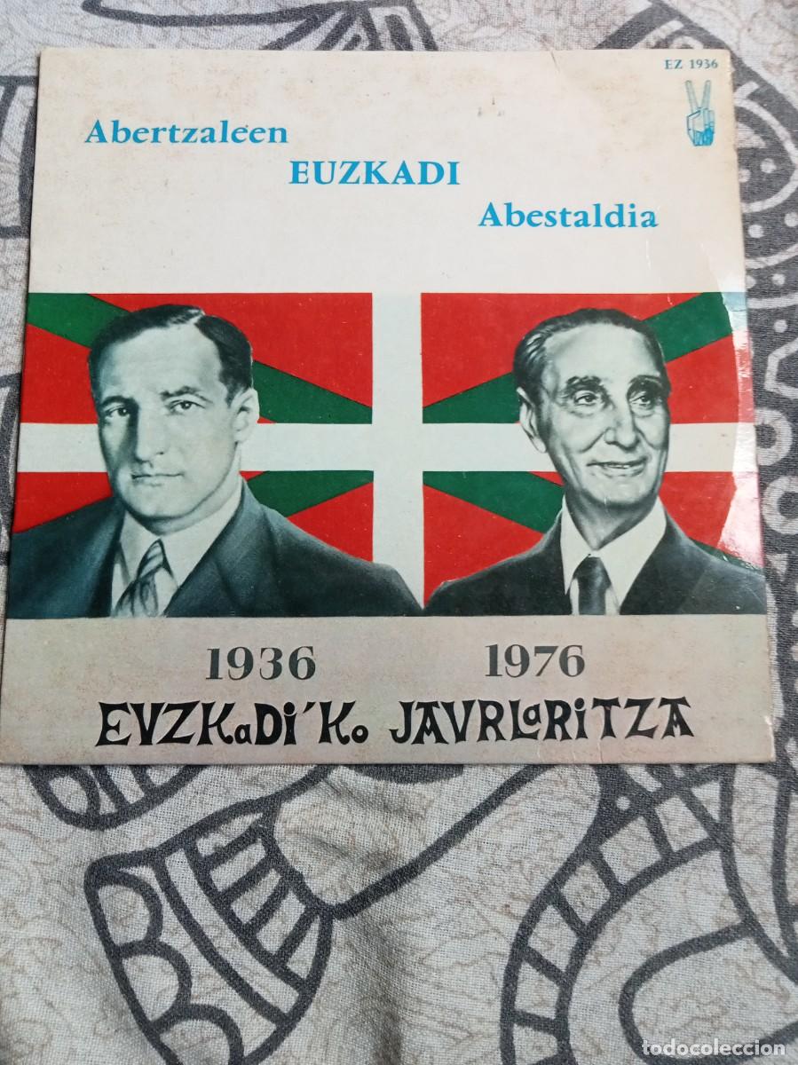 Discos de vinilo: Abertzaleen Euzkadi Abestaldia - 1936-1976 Esukadi'ko Jaurlaritza - 1976 - 6 temas