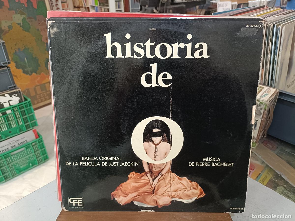 Discos de vinilo: Historia de O - Banda Sonora Original de la Pel&iacute;cula de Just Jaeckin, Pierre Bachelet - LP. 1975